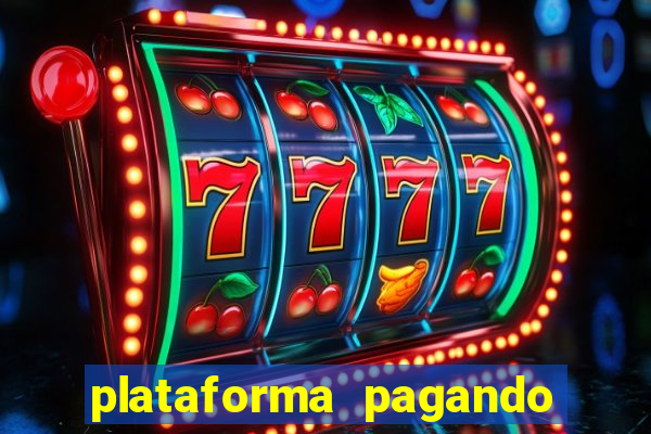 plataforma pagando muito fortune tiger